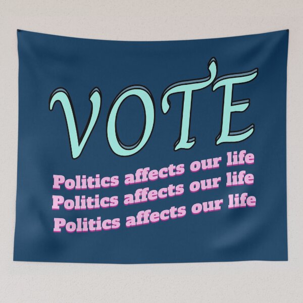 Item preview, vote_Politics affects our life designed and sold by jessie848v.