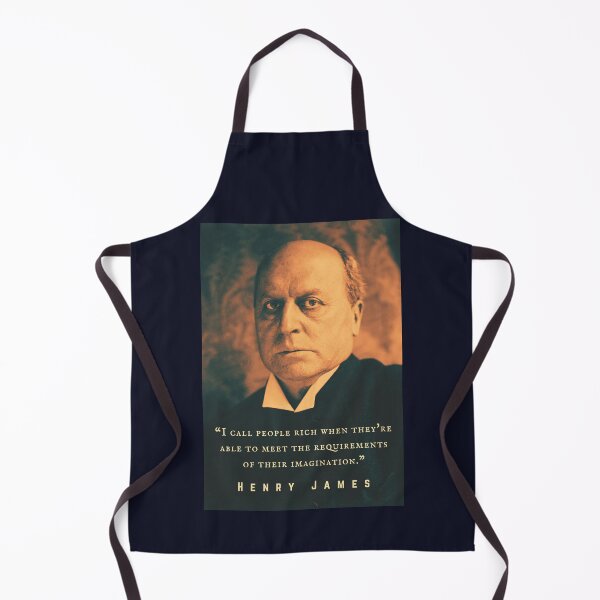Item preview, Henry James quote: I call people rich when they're able to meet the requirements of their imagination. designed and sold by artbleed.