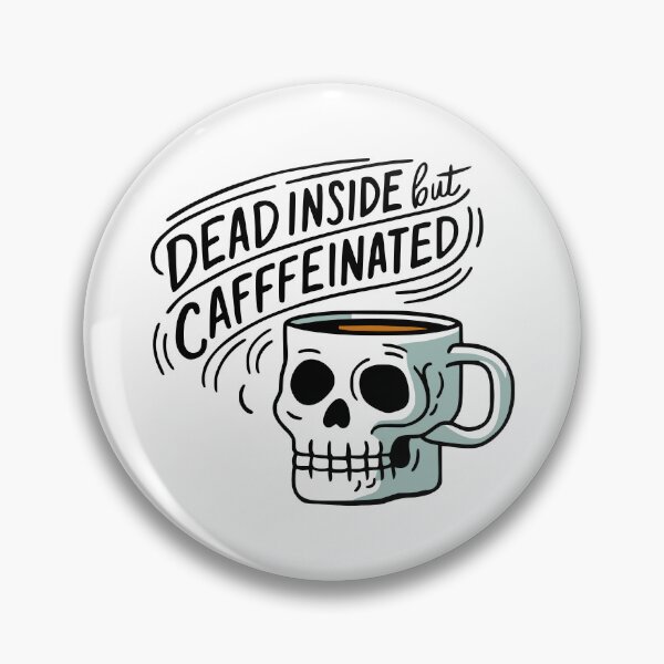 Item preview, Dead Inside But Caffeinated! Funny Coffee Skull Mug designed and sold by PMCreative.