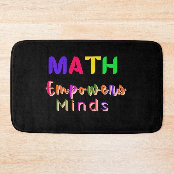 Item preview, MATH EMPOWERS MINDS designed and sold by Liza36designs.