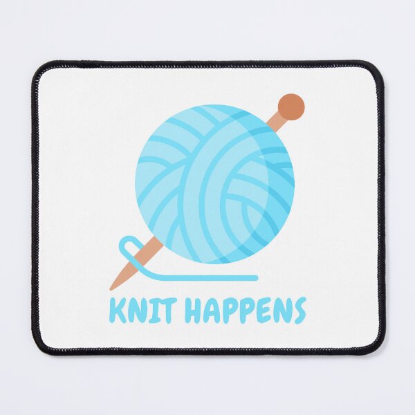 Item preview, Knit Happens! Cute Knitting Pun designed and sold by PMCreative.