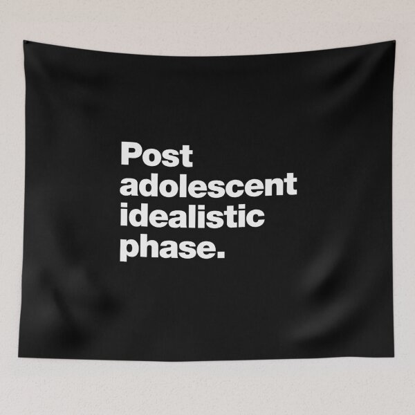Item preview, Post adolescent idealistic phase designed and sold by chestify.