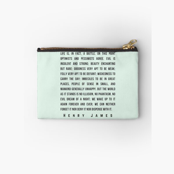 Item preview, Copy of Henry James  quote: Life is, in fact, a battle. On this point optimists and pessimists agree. Evil is insolent and strong; beauty enchanting designed and sold by artbleed.