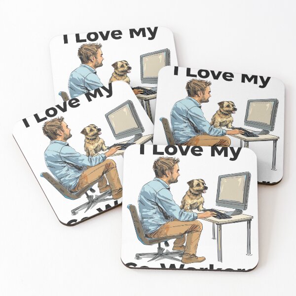 Item preview, I Love My Co-Workers Work From Home Dog designed and sold by Wormy-23.