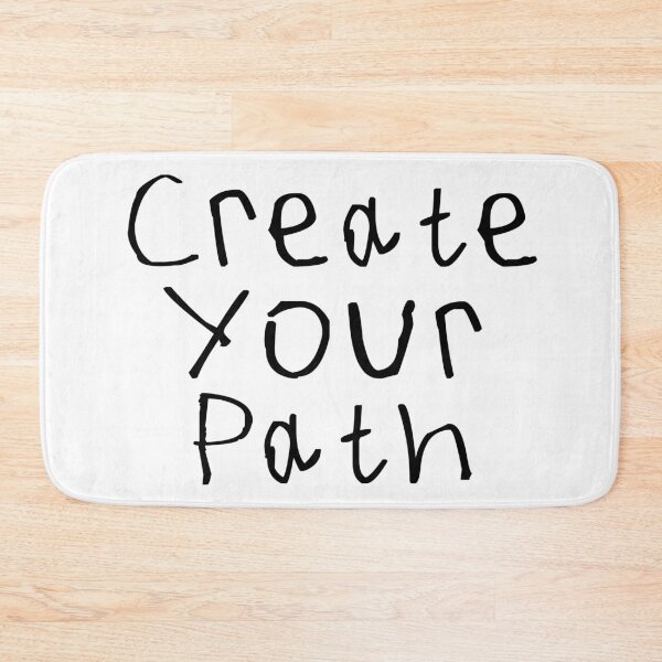 Item preview, Create Your Path designed and sold by kinpirks.