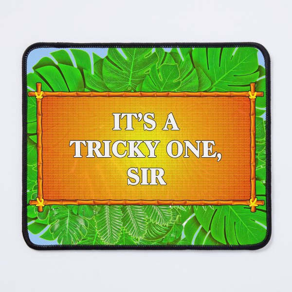 Item preview, It Ain't Half Hot Mum - It's a Tricky One, Sir designed and sold by Smasual.
