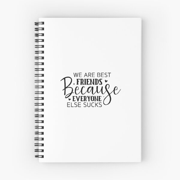 Item preview, We are best friends because everyone else sucks designed and sold by Made-by-Gus.