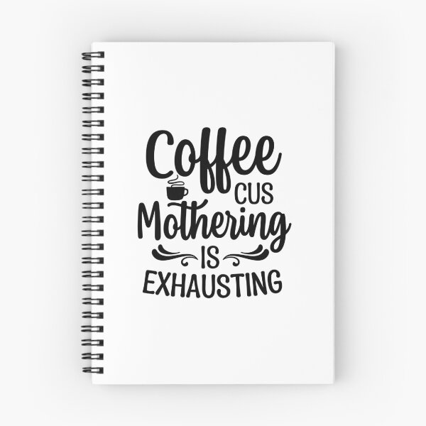 Item preview, Coffee cus mothering is exhausting designed and sold by Made-by-Gus.