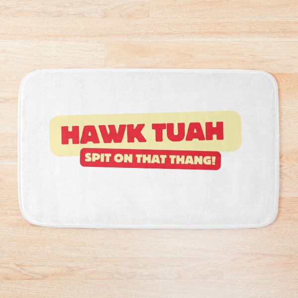 Item preview, Hawk Tuah! designed and sold by YousefMarei.