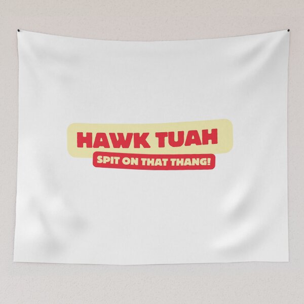 Item preview, Hawk Tuah! designed and sold by YousefMarei.