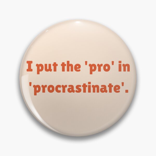 Item preview, Procrastinate designed and sold by Atlantico54.
