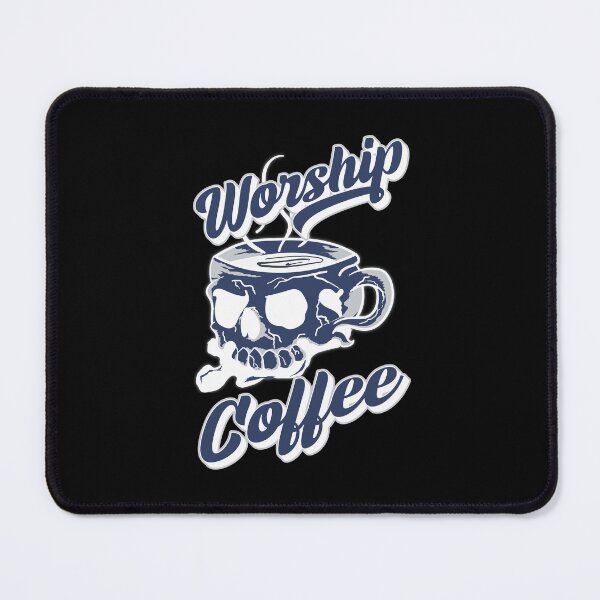 Item preview, Worship Coffee Blue designed and sold by FYS-Arte-Style.