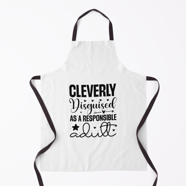 Item preview, Cleverly disguised as a responsible adult designed and sold by Made-by-Gus.