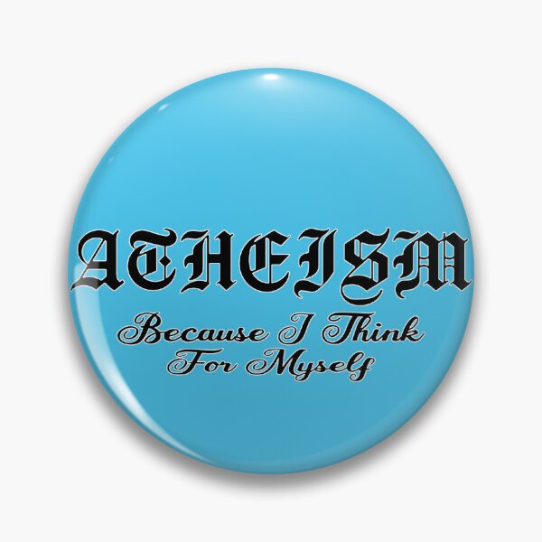 Item preview, Atheism Because I Think For Myself designed and sold by MBuckenmeyer.