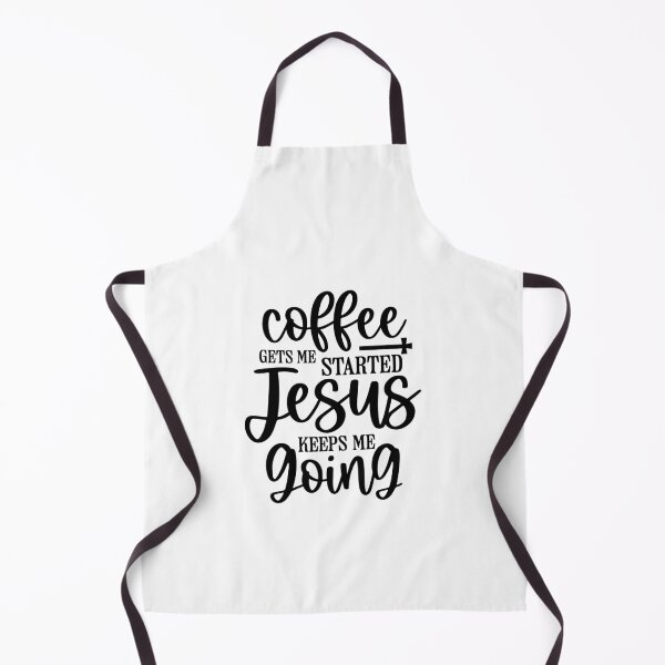 Item preview, Coffee gets me started Jesus keeps me going designed and sold by Made-by-Gus.