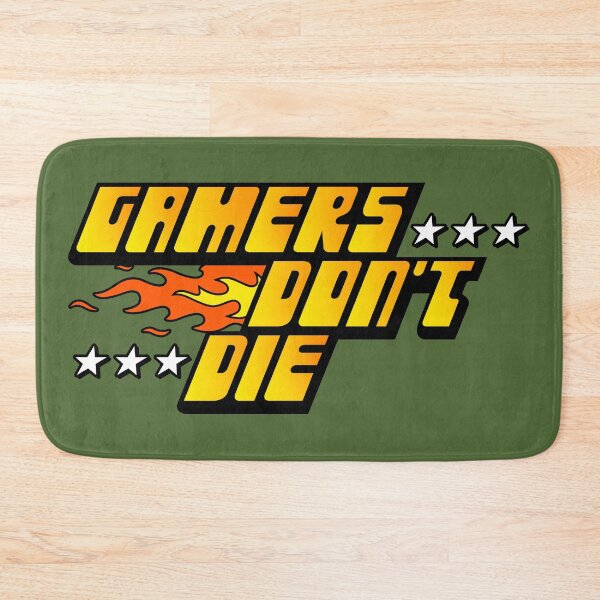 Item preview, Gamers Don't Die designed and sold by Getsousa.