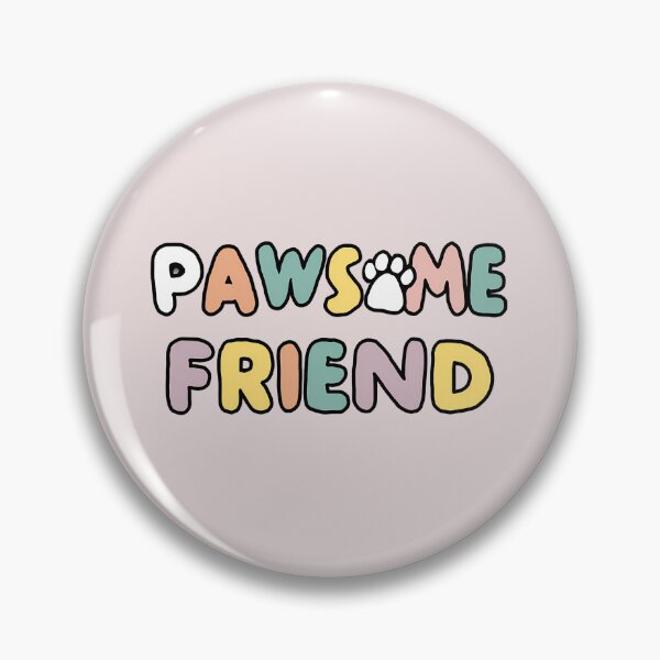 Item preview, "Pawsome friend" funny pun design designed and sold by Rare By Hero.