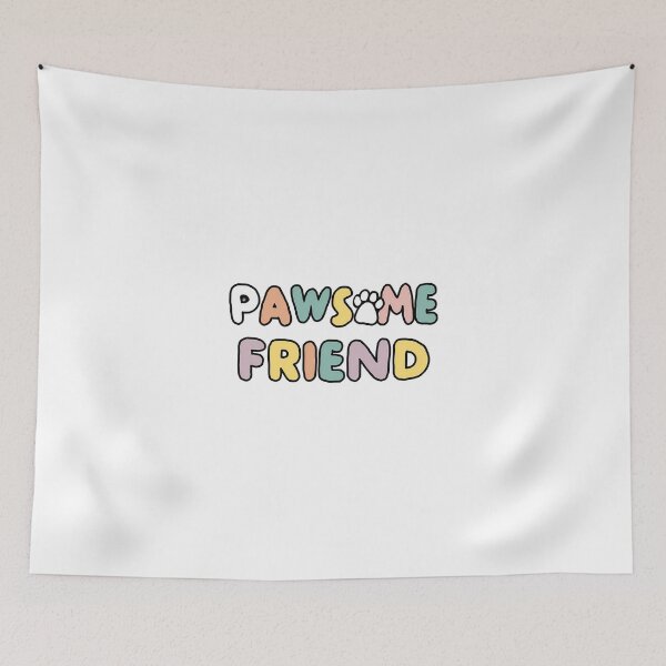 Item preview, "Pawsome friend" funny pun design designed and sold by Rare By Hero.