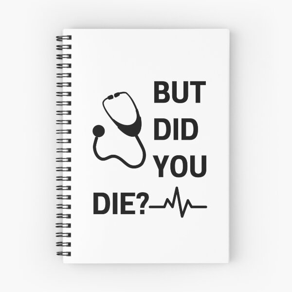 Item preview, But Did You Die Shirt Funny Nurse Shirt designed and sold by prwnpa.