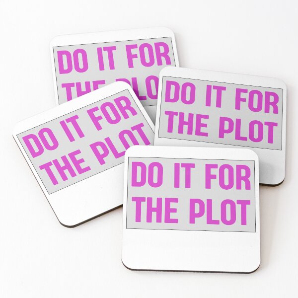 Item preview,  Do It For The Plot READING quotes LOVER designed and sold by Manara  -Art.