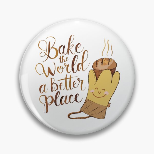 Item preview, Bake The World A Better Place Motivational Baking For Baker designed and sold by thespecialtyhub.