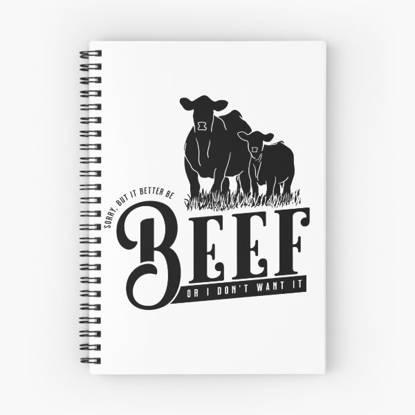 Item preview, It Better Be Beef or I Don't Want It designed and sold by TheTurquoiseVet.