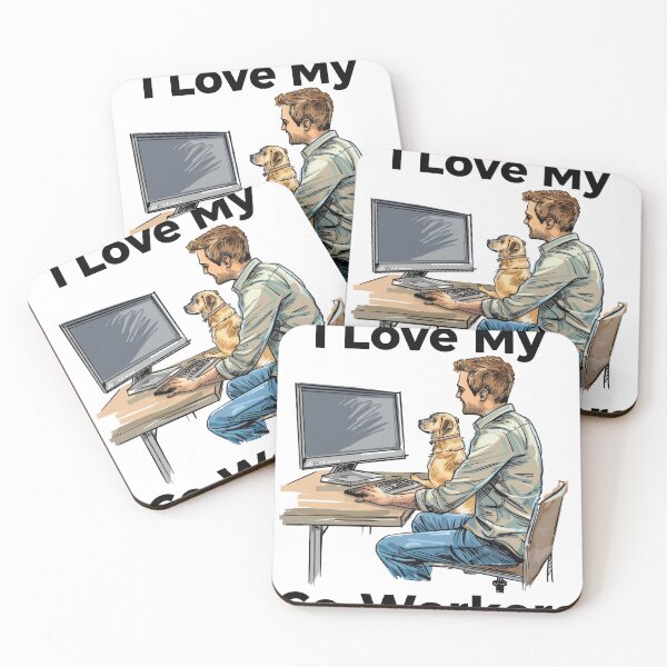 Item preview, I Love My Co-Workers Work From Home Dog designed and sold by Wormy-23.