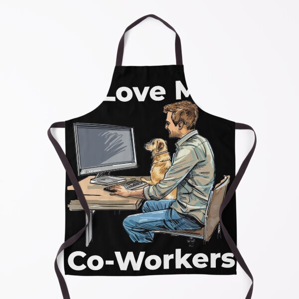Item preview, I Love My Co-Workers Work From Home Dog designed and sold by Wormy-23.