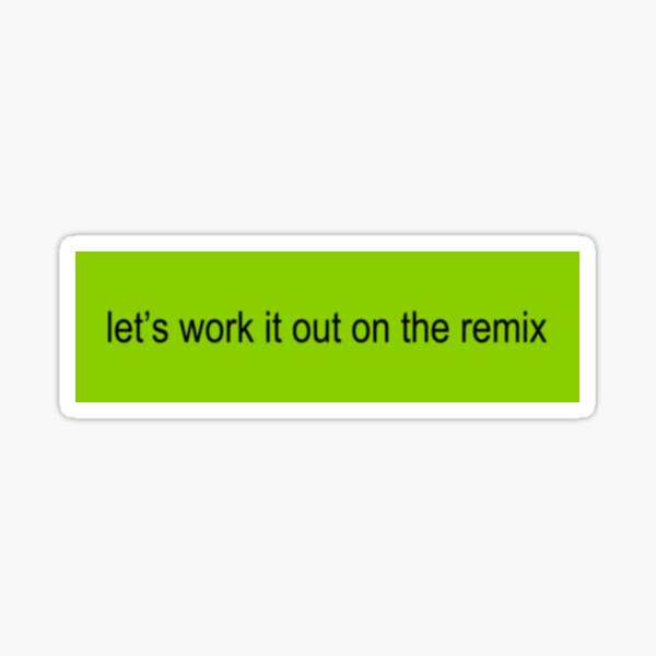 Item preview, let's work it out on the remix bumper sticker (brat green) designed and sold by pt.doodles.