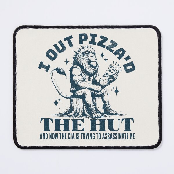 Item preview, I Out Pizza'd The Hut Pizza - Lion designed and sold by Beanster-nl.