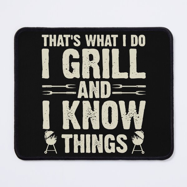 Item preview, Funny Gift BBQ Lover That's What I Do I Grill And I Know Things designed and sold by najma12.