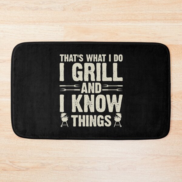 Item preview, Funny Gift BBQ Lover That's What I Do I Grill And I Know Things designed and sold by najma12.