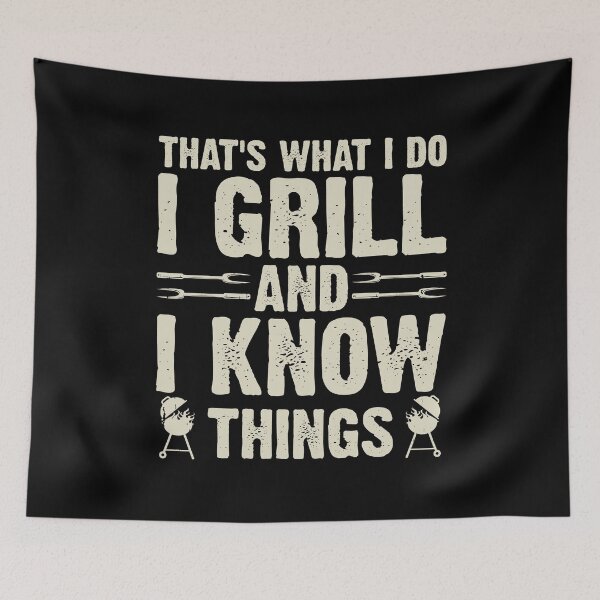 Item preview, Funny Gift BBQ Lover That's What I Do I Grill And I Know Things designed and sold by najma12.