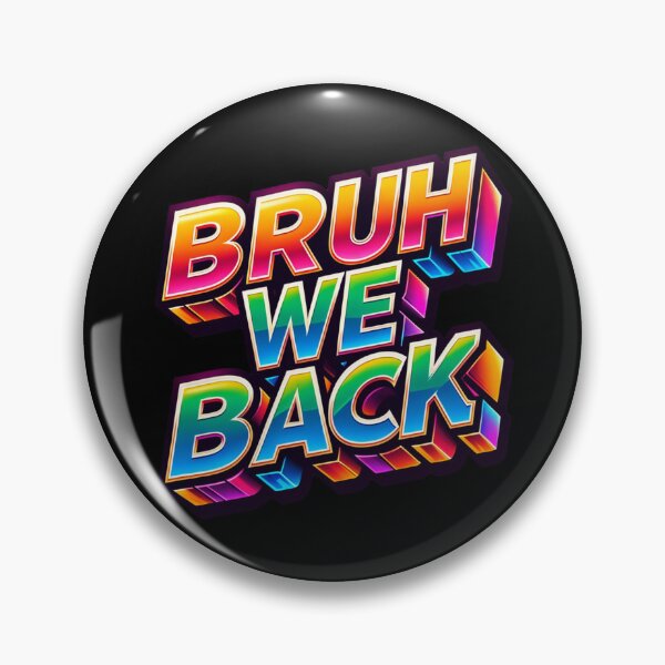 Item preview, Bruh We Back designed and sold by sparsonboutique.