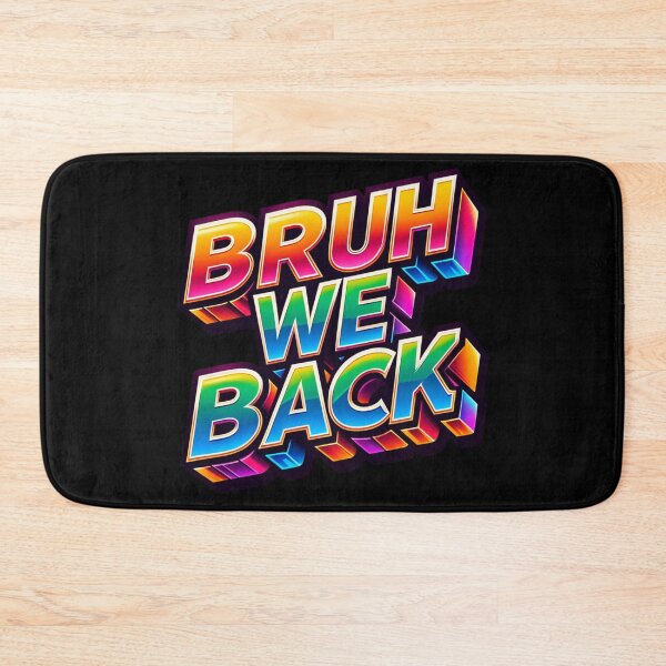 Item preview, Bruh We Back designed and sold by sparsonboutique.