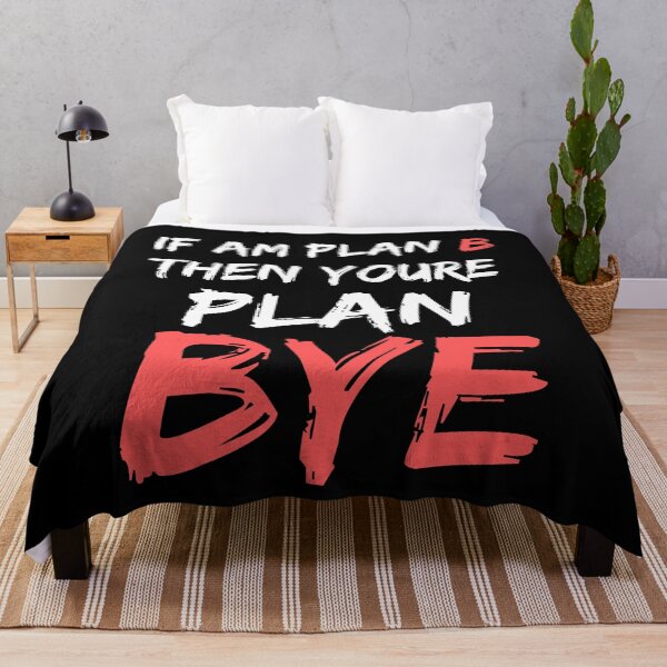 Item preview, If Am Plan B Then Youre Plan Bye Funny Sarcasm Quotes About Friendship 2024-2025 designed and sold by Manara -Art.