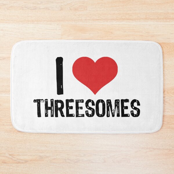 Item preview, I Love Threesomes designed and sold by The "I Love Everything" Shop.