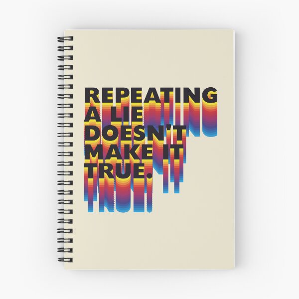Item preview, Repeating a lie doesn't make it true. designed and sold by SweetLog.