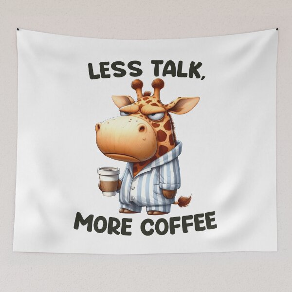 Item preview, Less Talk, More Coffee. Giraffe designed and sold by BanShopDG.