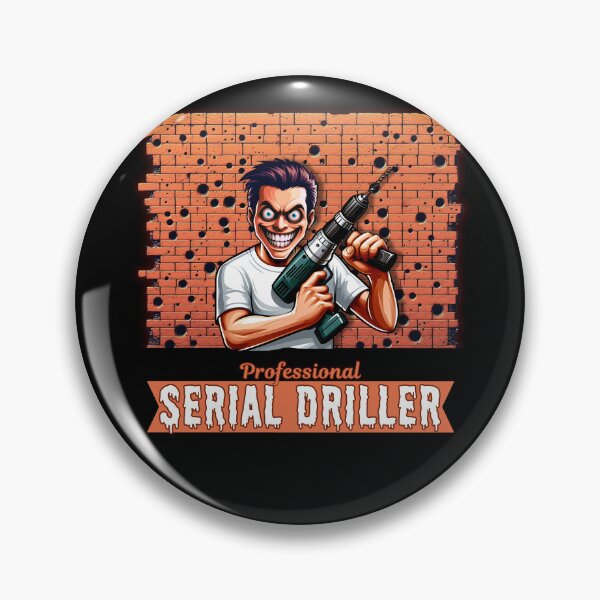 Item preview, Professional Serial Driller | Funny Repairman Handyman DIY lover designed and sold by NiibDesigns.