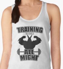 Training to be like All Might Women's Tank Top
