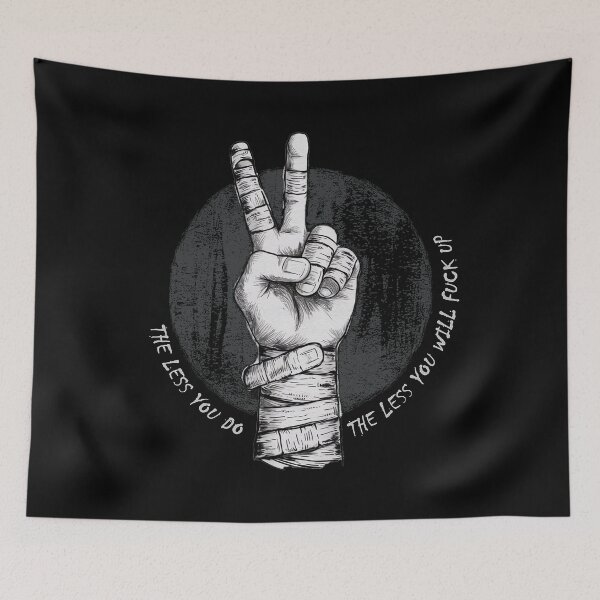 Item preview, Less you do less you screw up, THE LESS YOU DO, THE LESS YOU WILL FUCK UP designed and sold by CrisMor-Art.