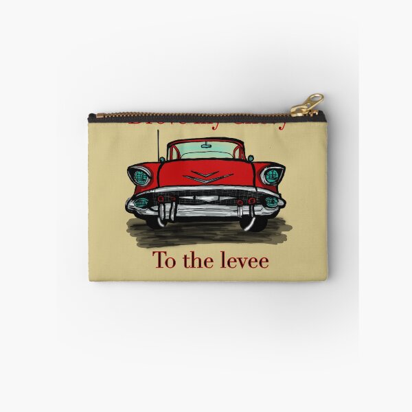 Item preview, Drove my Chevy to the Levee  designed and sold by TLBugg.