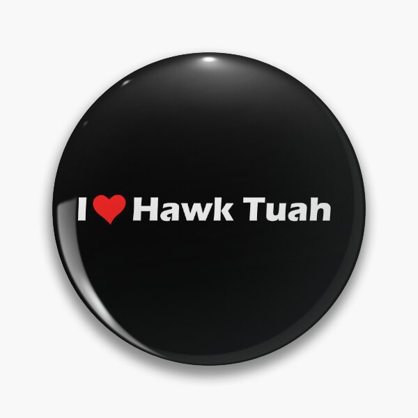 Item preview, I love Hawk Tuah designed and sold by FatGiantCat.