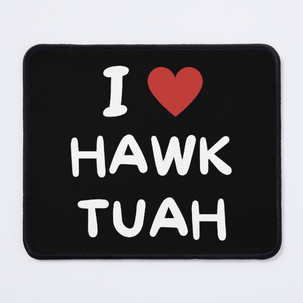 Item preview, I Love Hawk Tuah designed and sold by killzak.