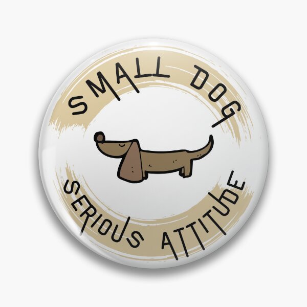 Item preview, Dachshund: Small Dog, Serious Attitude designed and sold by Fleurimante.