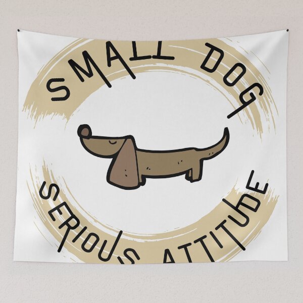 Item preview, Dachshund: Small Dog, Serious Attitude designed and sold by Fleurimante.