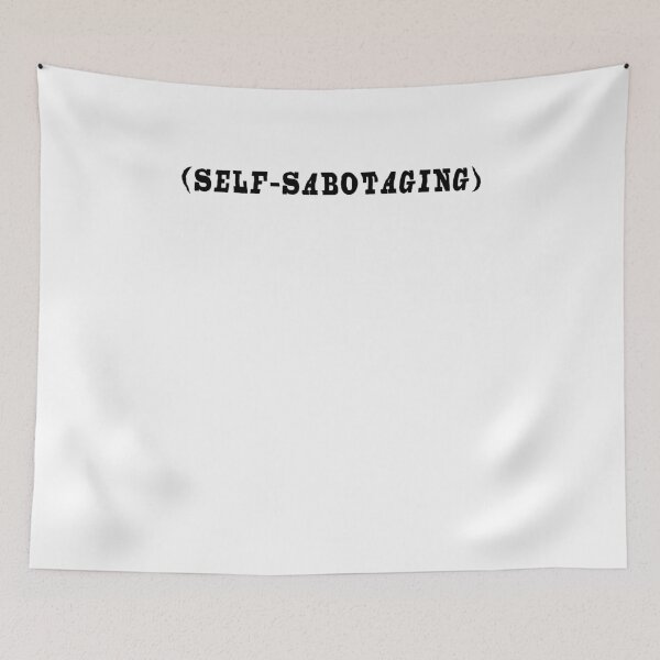 Item preview, (self-sabotaging) designed and sold by BritySpear.