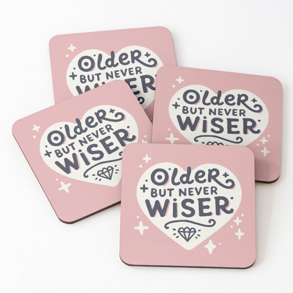 Item preview, Older but Never Wiser designed and sold by thegirlyshoppe.