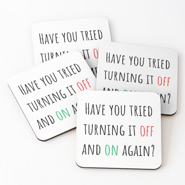 Item preview, Funny Tech Support Gift - Have You Tried Turning It Off And On Again? - Funny IT Computer Science designed and sold by Sophie’s Tees.